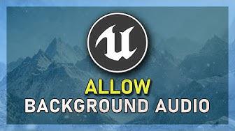 'Video thumbnail for How To Allow Background Audio in Unreal Engine 5'